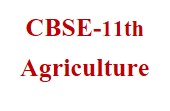 CBSE- 11th Agriculture