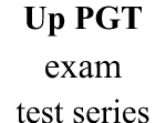 UP PGT TEST SERIES